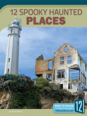 cover image of 12 Spooky Haunted Places